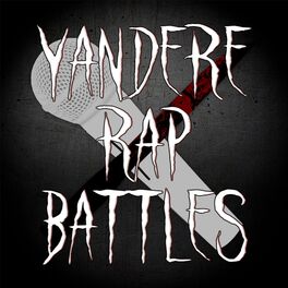 Album cover of Yandere Rap Battles