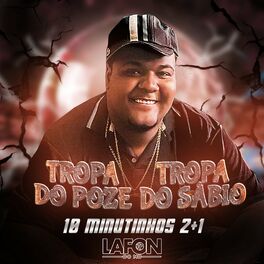 Album cover of Tropa do Poze Tropa do Sábio 10 Minutinhos 2+1
