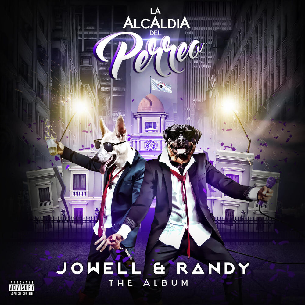 La Alcaldia Del Perreo от Jowell & Randy - год выпуска 2016.