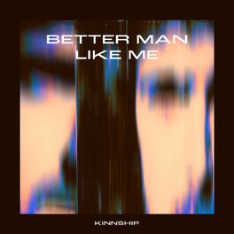 Album cover of Better Man Like Me