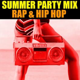 Album cover of Summer Party Mix Rap & Hip Hop