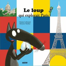 Album picture of Le Loup qui explorait Paris