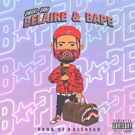 Album cover of Belaire & Bape