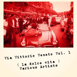 Album cover of Via Vittorio Veneto, vol. 1 (La dolce vita)