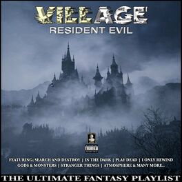 Album cover of Village Resident Evil The Ultimate Fantasy Playlist