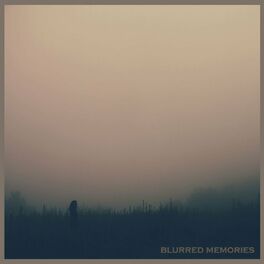 Album cover of Blurred Memories