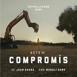 Album cover of Acte III - Compromís - Estrella Damm 2020