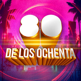 Album cover of 80 De los ochenta