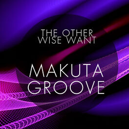 Album cover of Makuta Groove (Single)