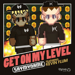 Album cover of Get On My Level