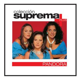 Album cover of Coleccion Suprema Plus- Pandora