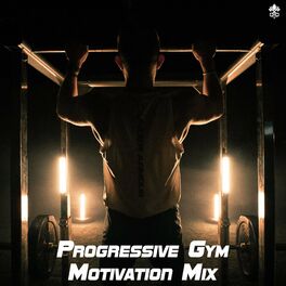 Album cover of Progressive Gym Motivation Mix