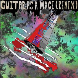 Album cover of Guitar as a Mace (Remix)