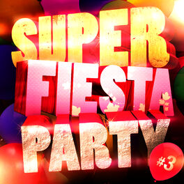 Album cover of Super Fiesta Party Vol. 3