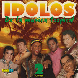Album cover of Ídolos de la Música Tropical, Vol. 2