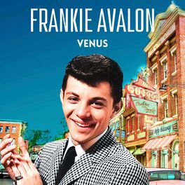 Frankie Avalon albums songs playlists Listen on Deezer