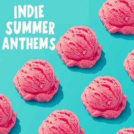 Album cover of Indie Summer Anthems
