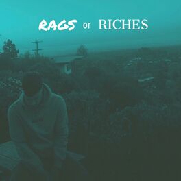 Album cover of Rags or Riches
