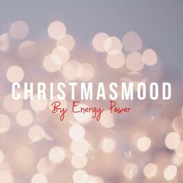 Album cover of ChristmasMood By Energy Power