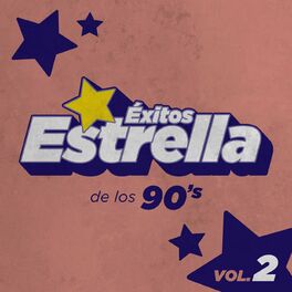 Album cover of Éxitos Estrella de los 90's Vol. 2