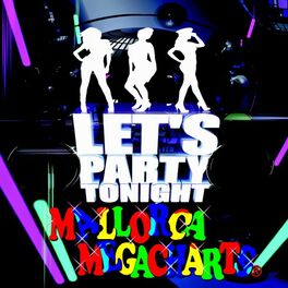 Album cover of Let's Party Tonight: Mallorca Megacharts