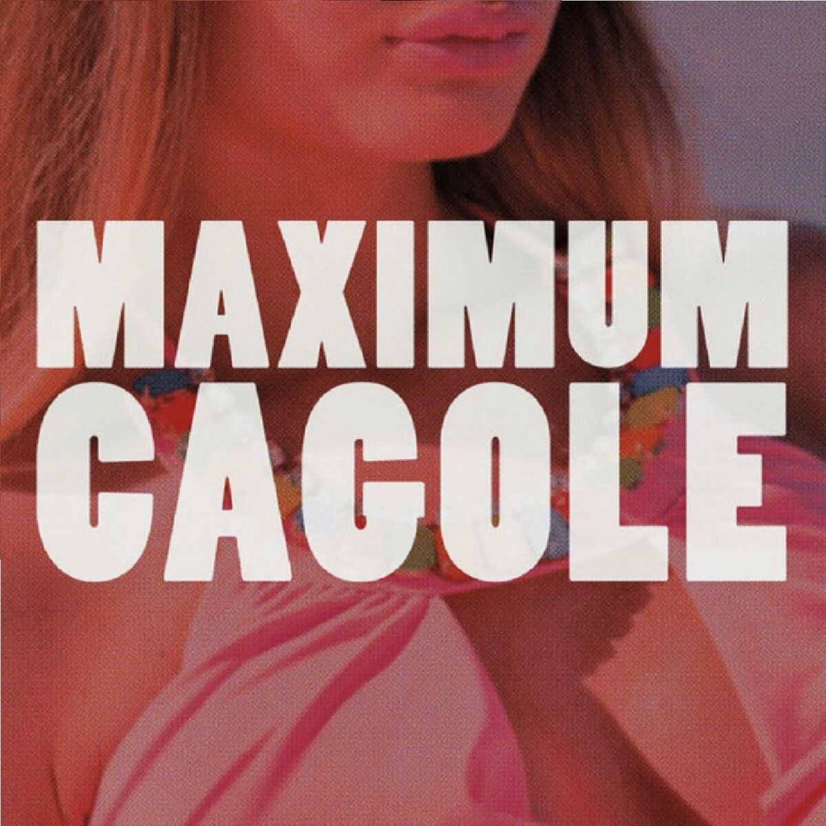 Maximum Cagole : albums, chansons, playlists | À écouter sur Deezer