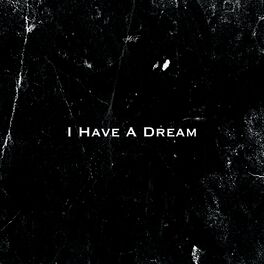 Album cover of I Have a Dream