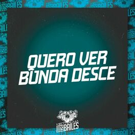 Album cover of Quero Ver Bunda Desce