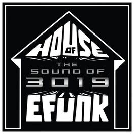 Album cover of House of EFUNK Sound of 3019