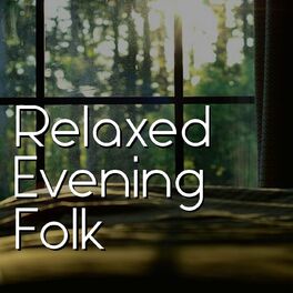 Album cover of Relaxed Evening Folk
