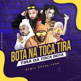 Album cover of Bota na Toca Tira