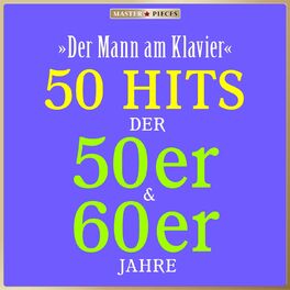 Album cover of Masterpieces presents Cornell Trio: Der Mann am Klavier (50 Hits der 50er & 60er)