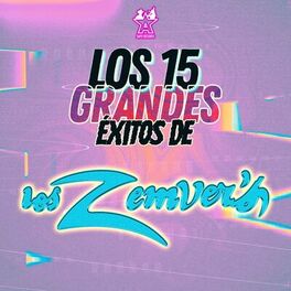 Album cover of Los 15 Grandes Éxitos de los Zemvers