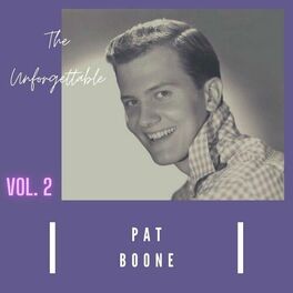 Album cover of The Unforgettable Pat Boone, Vol. 2