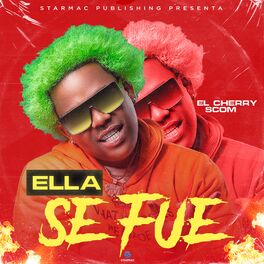 Album cover of Ella Se Fue