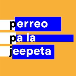 Album cover of Perreo Pa La Jeepeta
