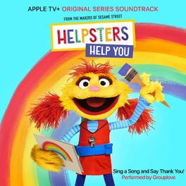 Album cover of Sing A Song and Say Thank You! (feat. Grouplove) [From “Helpsters”]