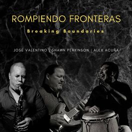 Album cover of Rompiendo Fronteras (Breaking Boundaries)