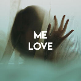 Album cover of Me Love