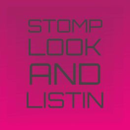 Album cover of Stomp Look and Listin