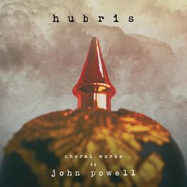 Album cover of Hubris: Choral Works by John Powell