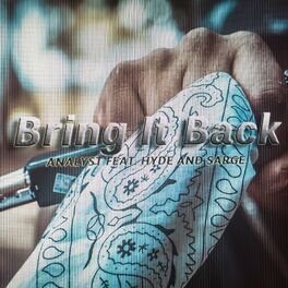 Album cover of Bring It Back (feat. Hyde & Sarge)