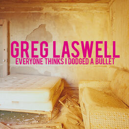Album cover of Everyone Thinks I Dodged A Bullet