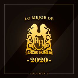 Album cover of Lo Mejor De Rancho Humilde 2020 Volumen 2 (Compilation)