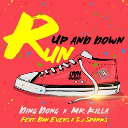 Album cover of Run Up And Down (feat. Dan Evens & ZJ Sparks)