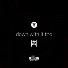 Album cover of Down With It Tho (feat. Marco Antonio)