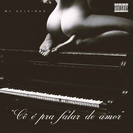 Album cover of Cê é Pra Falar de Amor