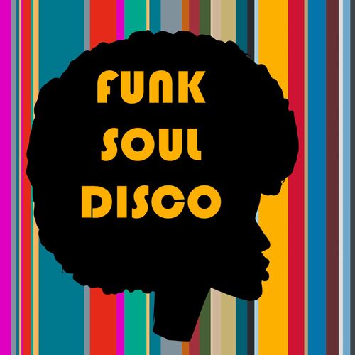 Various Artists - Funk / Soul / Disco: lyrics and songs