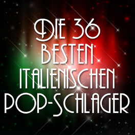 Album cover of Die 36 Besten Italienischen Pop-Schlager