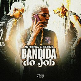 Album cover of Bandida do Job